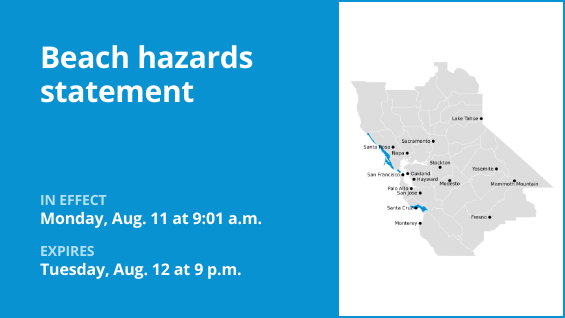 Beach hazards statement active for North Bay and Northern Monterey Bay until Tuesday night